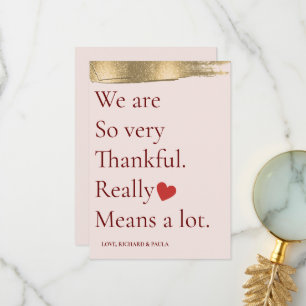 We are so thankful. Really. Means a lot. Add Name Thank You Card