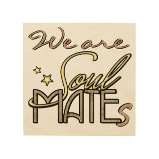 We are Soulmates Wood Wall Art