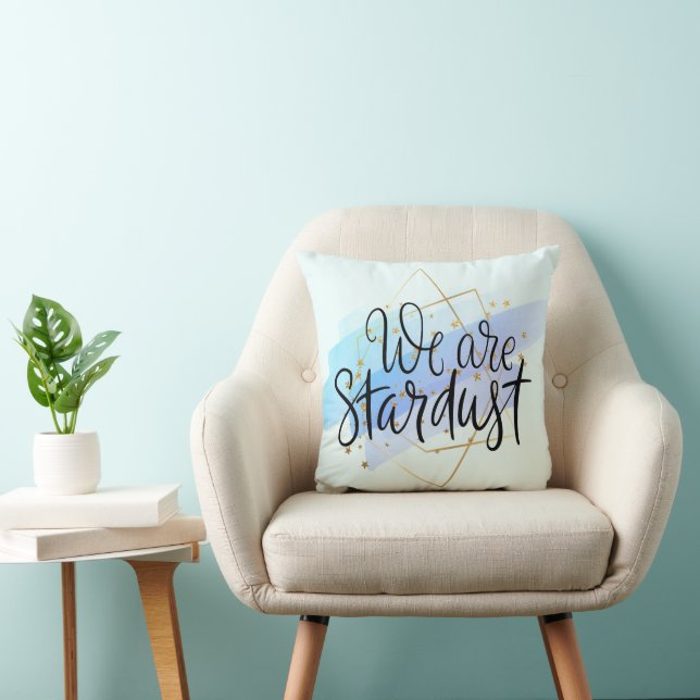 We Are Stardust Throw Pillow (Chair)