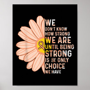 We Are Strong- Endometrial Cancer Awareness Suppor Poster