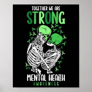We Are Strong Mental Health Awareness Warrior Poster