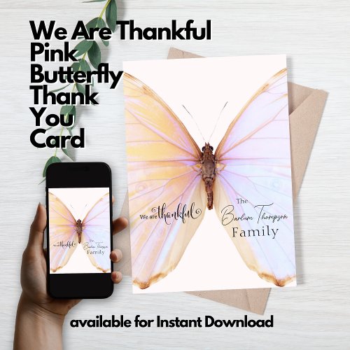We Are Thankful Pink Butterfly Thank You Card