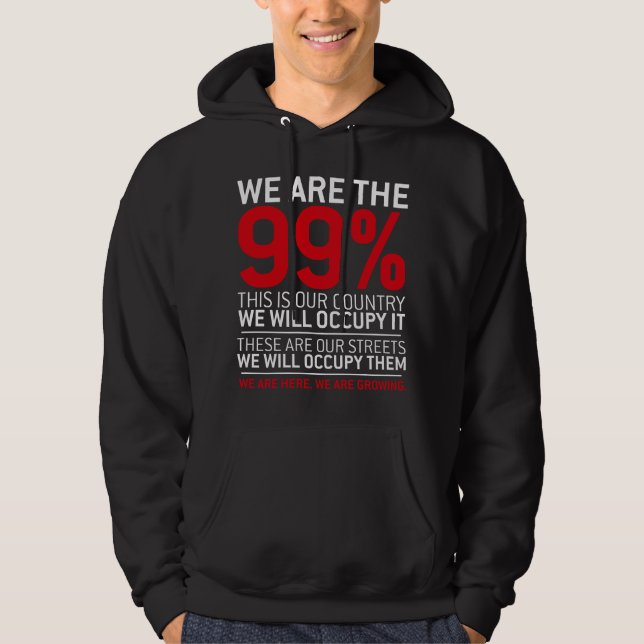 We are the 99% - 99 percent occupy wall street hoodie (Front)