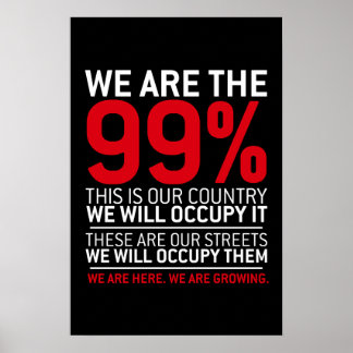 We are the 99% - 99 percent occupy wall street poster