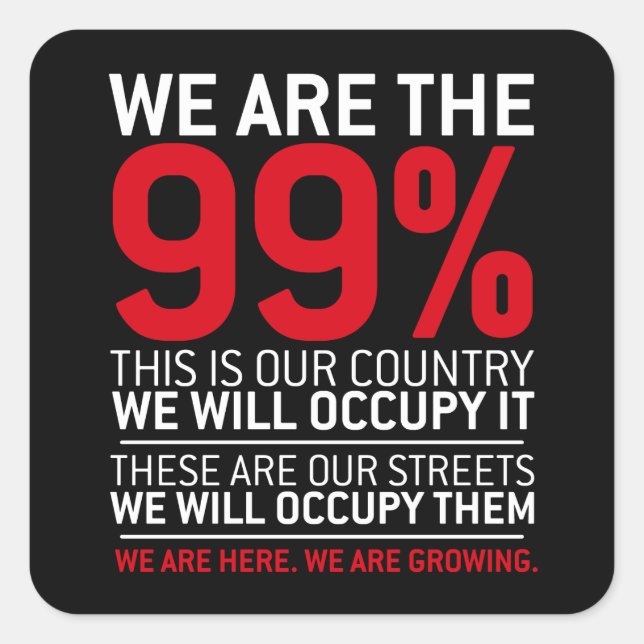 We are the 99% - 99 percent occupy wall street square sticker (Front)