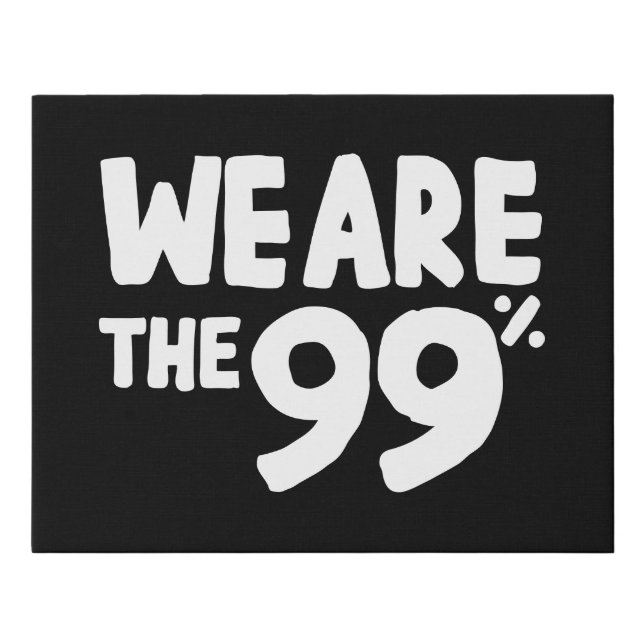 We Are the 99% Faux Canvas Print (Front)