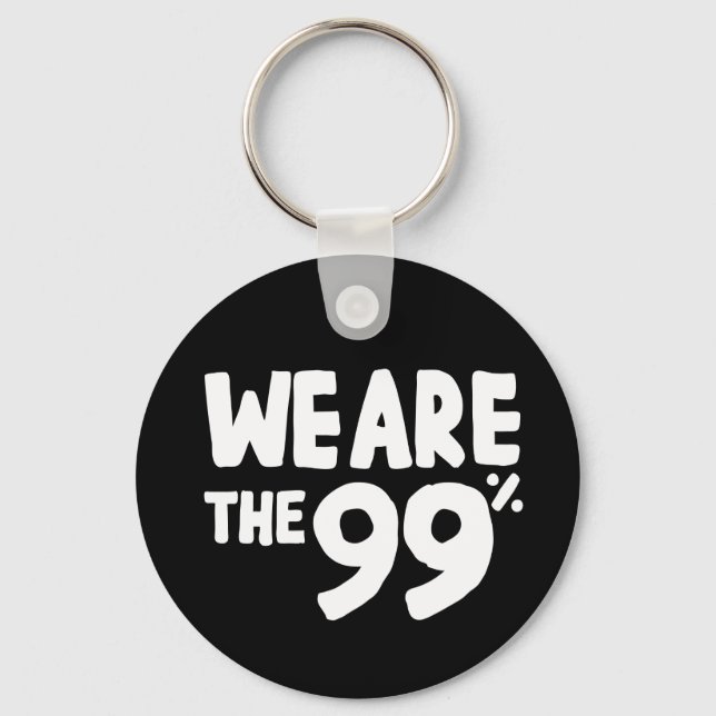 We Are the 99% Keychain (Front)