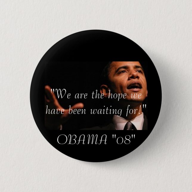 "We are the hope we ... Pinback Button (Front)