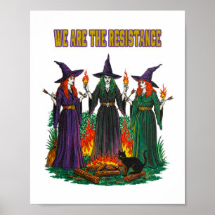 We Are The Resistance Feminist Witches Sticker Poster