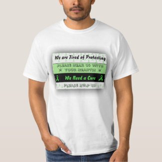 We are Tired of Protesting Lyme Disease Shirt