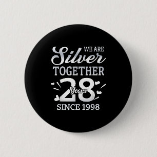 We Are Together 28 Years Couple Anniversary Since Button