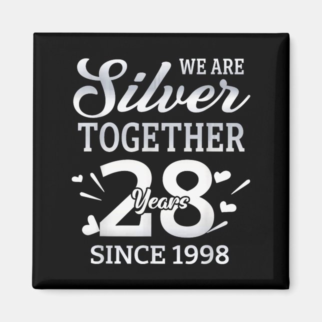 We Are Together 28 Years Couple Anniversary Since  Magnet (Front)