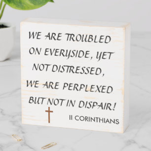 WE ARE TROUBLED , ON EVERYSIDE tee Wooden Box Sign