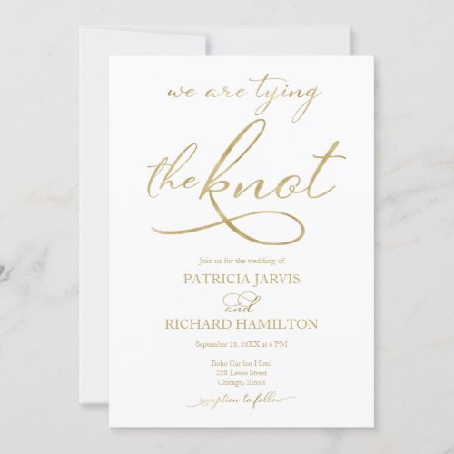 We Are Tying The Knot Gold Foil Script Wedding Invitation
