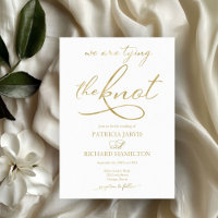 We Are Tying The Knot Gold Foil Script Wedding