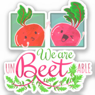 We are Unbeetable - Punny Garden Sticker