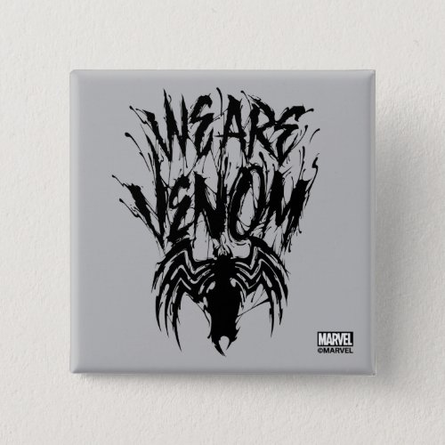 We Are Venom Spider Graphic Button