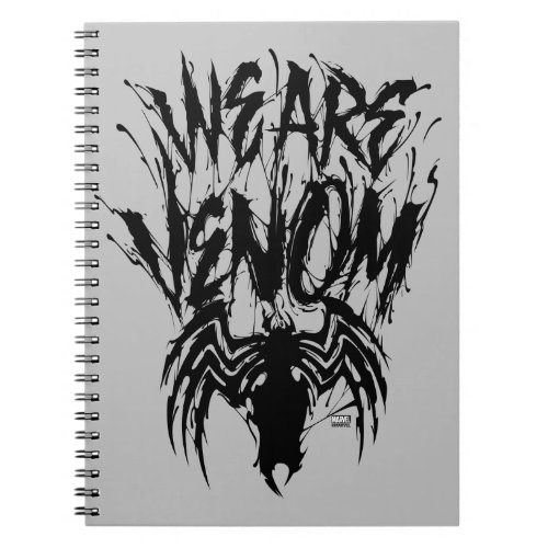 We Are Venom Spider Graphic Notebook