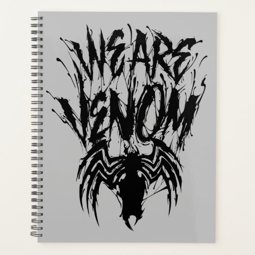 We Are Venom Spider Graphic Planner