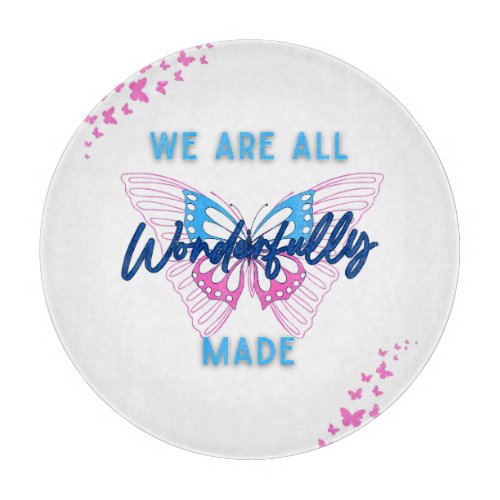 We are Wonderfully Made with Butterflys Cutting Board