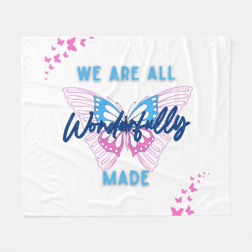 We are Wonderfully Made with Butterflys Fleece Blanket
