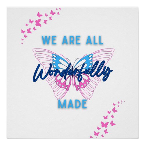 We are Wonderfully Made with Butterflys Poster