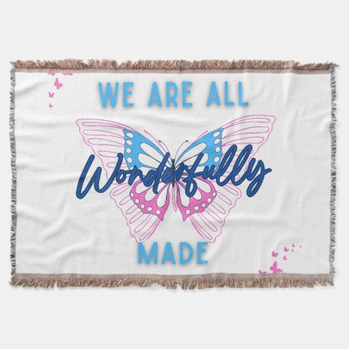 We are Wonderfully Made with Butterflys Throw Blanket