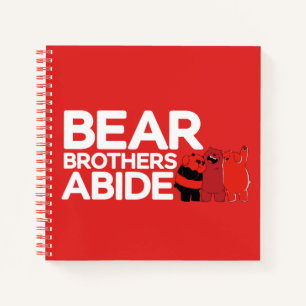 We Bare Bears - Bear Brothers Abide Notebook