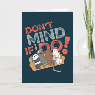 We Bare Bears & Charlie - Don't Mind If I Do! Card