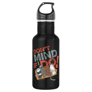 We Bare Bears & Charlie - Don't Mind If I Do! Stainless Steel Water Bottle