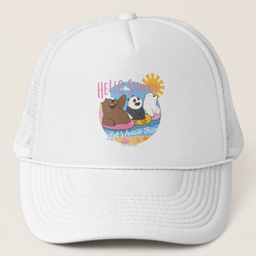 We Bare Bears _ Hello Summer Lets Have Fun Trucker Hat