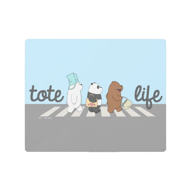We Bare Bears - Tote Life! Metal Print (Front)