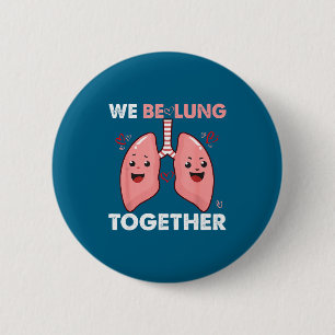 We Be-lung Together Happy Valentine&# ; s Day Coup Button