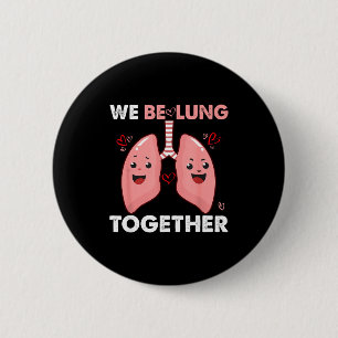 We Be-lung Together Happy Valentine s Day Couples Button