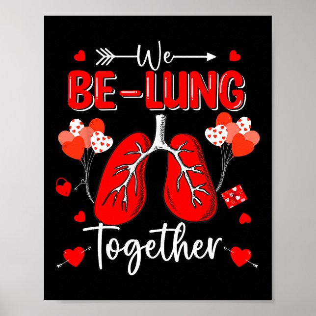 We Be-lung Together Respiratory Therapist Valentin Poster (Front)