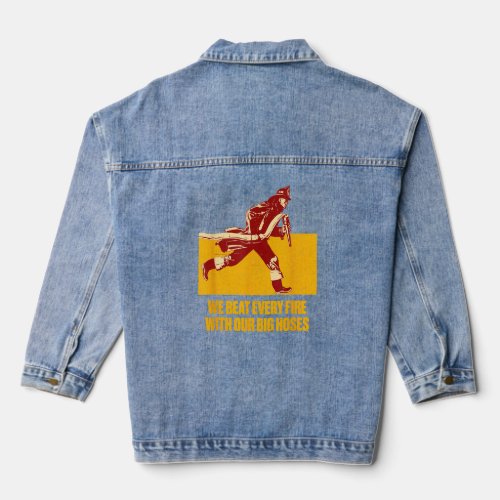 We Beat Fire with Our Big Hoses Firefighter Pun Fi Denim Jacket
