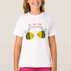 We Bee-Long Together Funny Thing Puns Couples  T-Shirt