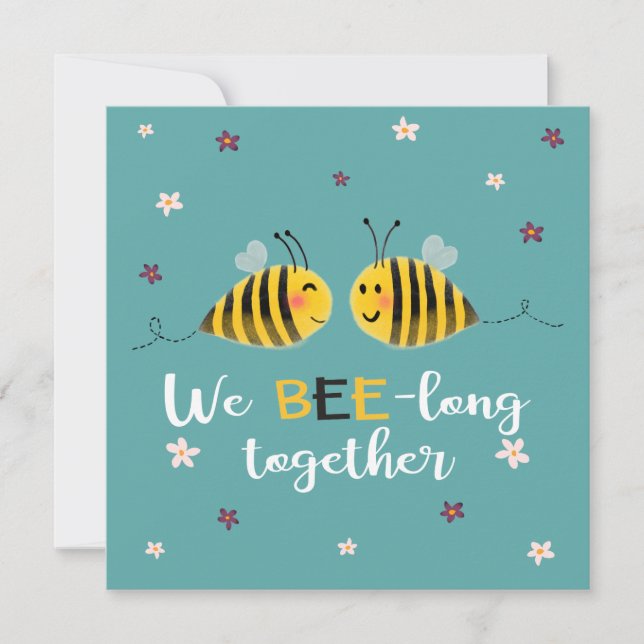 We BEE-long together with bees & flowers Valentine Card (Front)