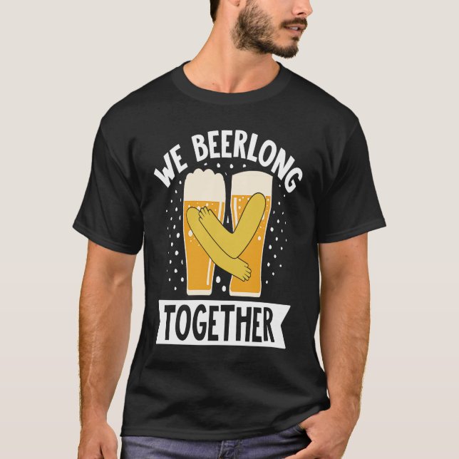 We Beerlong Together Smoker Grill Barbecue Meat Gr T-Shirt (Front)