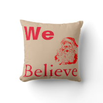 WE BELIEVE Christmas Throw Pillow