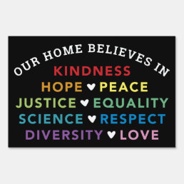We Believe Equality Diversity Yard Sign Rainbow