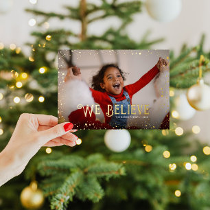 We Believe Gold Glitz Photo Overlay Foil Holiday Card