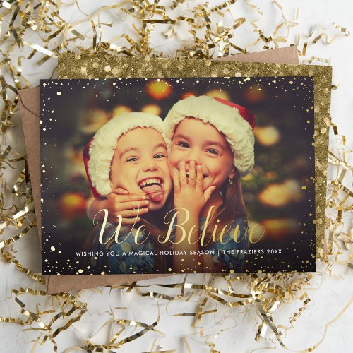 We Believe  Gold Glitz Photo Overlay Foil Holiday Card