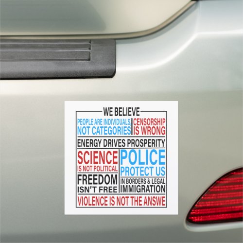 We believe in science violence is not the answer car magnet