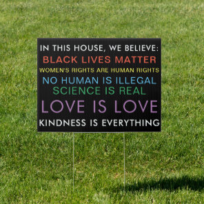 WE BELIEVE YARD SIGN