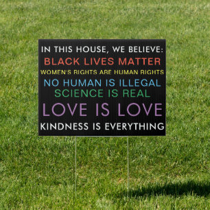 WE BELIEVE YARD SIGN
