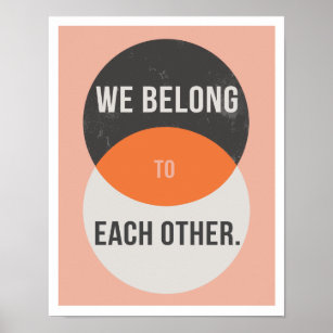 We Belong to Each Other 11"x14" Art Print