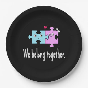 We belong together paper plates
