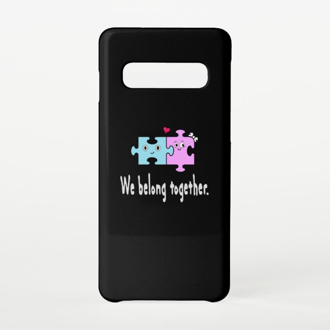 We belong together samsung galaxy case (Back)