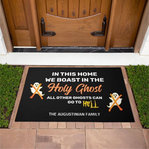 WE BOAST IN THE HOLY GHOST Christian Halloween Doormat